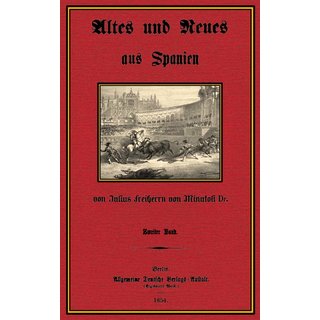 Altes und Neues aus Spanien - 2
