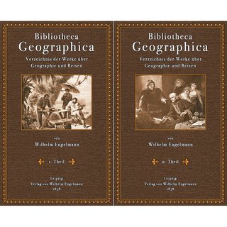Bibliotheca Geographica - 1 und 2