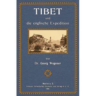 Tibet und die englische Expedition