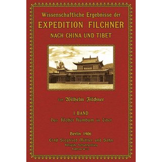 Ergebnisse der Expedition - 1: Das Kloster Kumbum