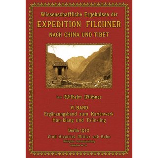 Ergebnisse der Expedition - 6: Han-Kiang und Tsin-Ling - Ergänzungsband
