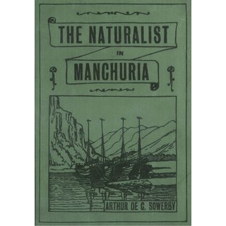 The Naturalist in Manchuria - 2 and 3