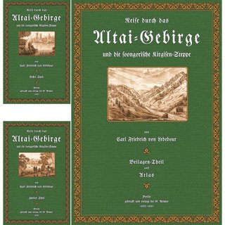 Reise durch das Altai-Gebirge -  2 Textbnde, 1 Atlasband