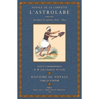 Voyage de la Corvette Astrolabe - Histoire 4