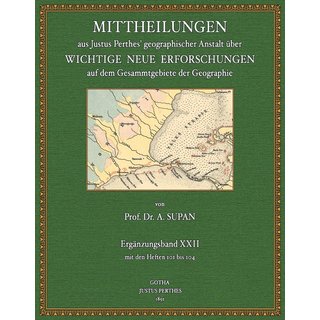 Mittheilungen aus Perthes geographischer Anstalt - Ergnzungsband 22