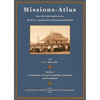 Missionsatlas über die Arbeitsgebiete der evangelischen Mission