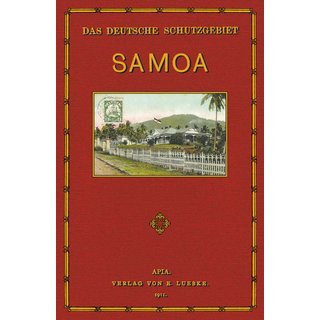 Das Deutsche Schutzgebiet Samoa