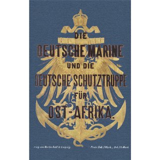 Die Deutsche Marine und die Deutsche Schutztruppe