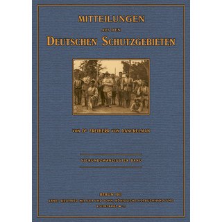 Mitteilungen aus den Deutschen Schutzgebieten, 1911 - 24