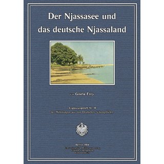 Der Njassasee und das Deutsche Njassaland