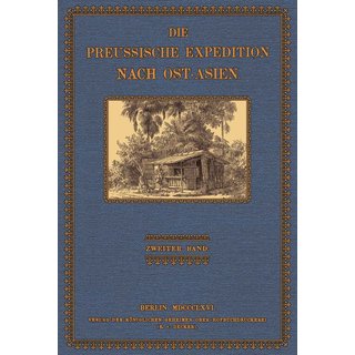 Die preussische Expedition nach Ost-Asien - Band 2