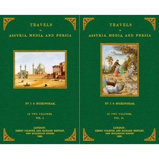 Travels in Assyria, Media and Persia - 1 and 2
