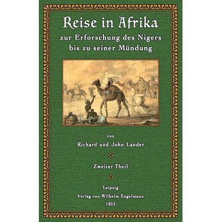 Reise in Afrika zur Erforschung des Nigers - 2