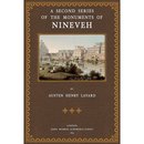 A second Series of the Monuments of Nineveh