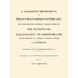 Erforschung des Thian-Schan-Gebirgs-Systems 1867 - Teil 1