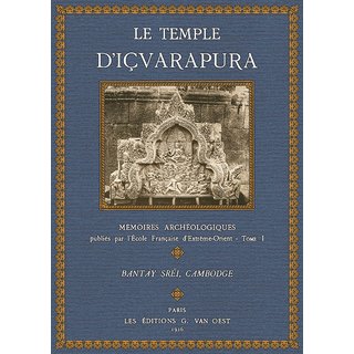 Le Temple dIcvarapura (Cambodge)