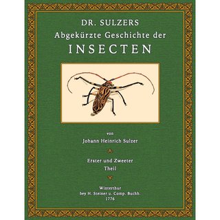 Dr. Sulzers Abgekrzte Geschichte der Insecten
