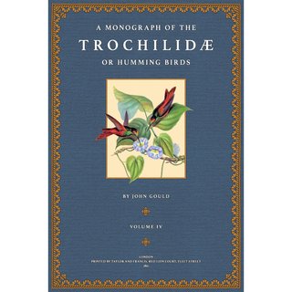 A Monograph of the Trochilidae - 4