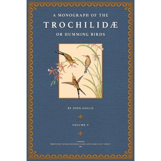 A Monograph of the Trochilidae - 5
