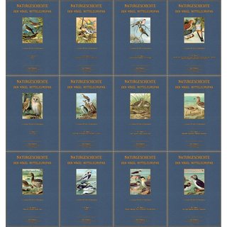 Naturgeschichte der Vögel Mitteleuropas - 1-12