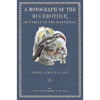 Elliot: A Monograph of the Bucerotidae