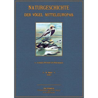 Naturgeschichte der Vögel Mitteleuropas - 10