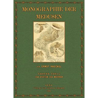 Monographie der Medusen - 1. Das System der Medusen - Text