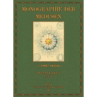 Monographie der Medusen - 2 : Tiefseemedusen und Organismus - Atlas