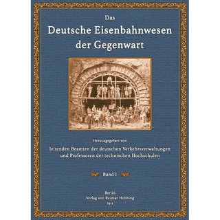Das Deutsche Eisenbahnwesen der Gegenwart - 1
