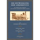 Die Entwicklung der Lokomotive - 1835-1920 - Tafeln