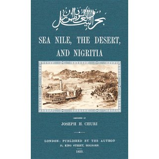 Sea Nile, the Desert and Nigritia