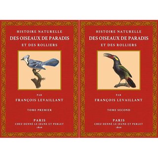 Histoire Naturelle des Oiseaux de Paradis, 1 et  2