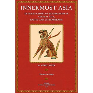 Innermost Asia  - 4: Maps