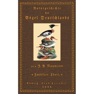 Naturgeschichte der Vögel Deutschlands - 12