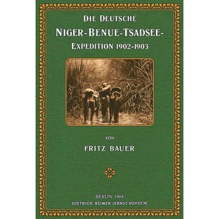 Die deutsche Niger-Benue-Expedition