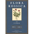 Flora Rossica - Tomus I - Pars I