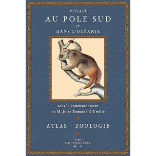 Voyage au Pole Sud 1837-1840 - Atlas Zoologique