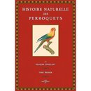 Histoire Naturelle des Perroquets - 1