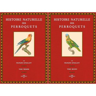Histoire Naturelle des Perroquets - 1 et 2