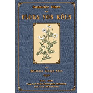 Botanischer Führer zur Flora von Köln