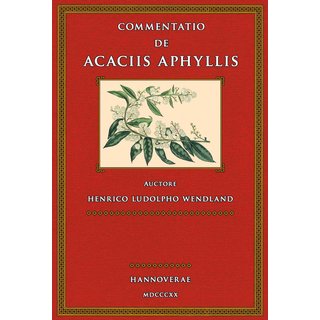 Commentatio de Acaciis Aphyllis