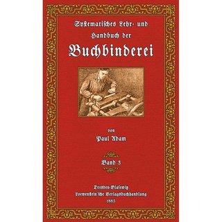 Lehr- und Handbuch der Buchbinderei - 3 - gebunden